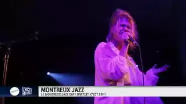 Le Montreux Jazz Café gratuit, c&#039;est fini !
