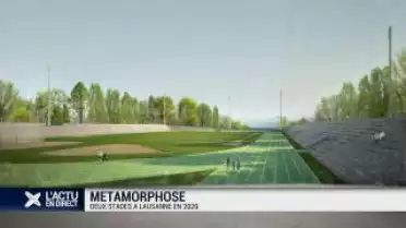 Métamorphose: deux stades à Lausanne en 2020