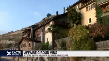 Vaud instruira l&#039;affaire Giroud Vins