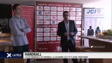 L&#039;élite mondiale du handball à Lausanne les 5 et 6 avril