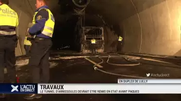 Incendie dans le tunnel d&#039;Arrissoules: quid des travaux ?