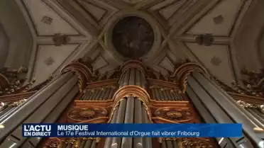 Le 17e Festival International d&#039;Orgue fait vibrer Fribourg