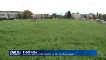 Le futur stade de la Tuilière ne fait pas l&#039;unanimité