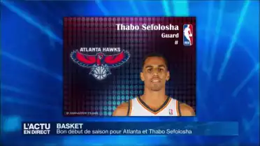 Basket: Bon début de saison pour Atlanta et Thabo Sefolosha