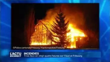 Des incendies se déclenchent sur Vaud et Fribourg