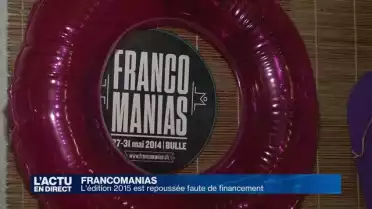 Les Francomanias 2015 sont repoussées faute de financement