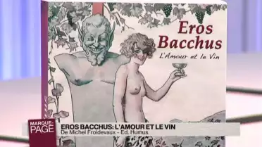 Eros Bacchus: l&#039;amour et le vin