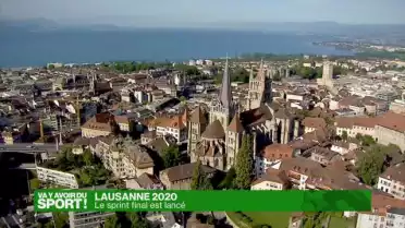 Lausanne 2020 : le sprint final est lancé