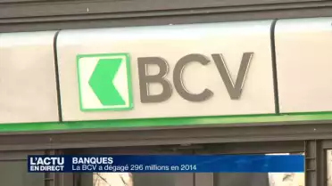 La BCV a dégagé 296 millions en 2014