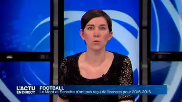 Football: Servette et Le Mont n&#039;ont pas reçu de licences
