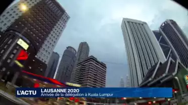 Le voyage de la délégation de Lausanne 2020 à Kuala Lumpur