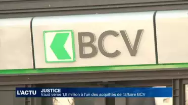 Vaud verse 1.8 mio à l&#039;un des acquittés de l&#039;affaire BCV
