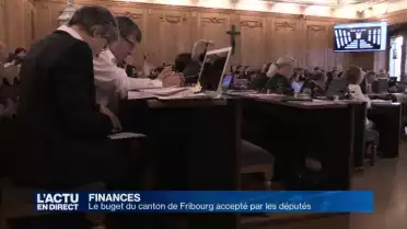 Le budget du canton de Fribourg est accepté par les députés
