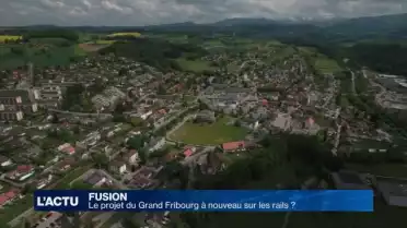 La fusion du Grand Fribourg à nouveau sur les rails ?