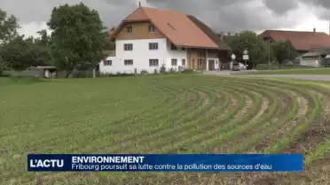Fribourg poursuit sa lutte contre la pollution des sources