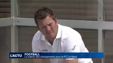 La saison des changements pour le FC Le Mont