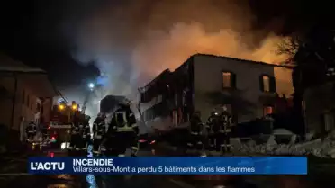 Un incendie détruit 5 bâtiments à Villars-sous-Mont (FR)