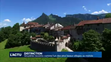 Gruyères reconnu comme l&#039;un des plus beaux villages au monde