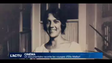 Un documentaire raconte les voyages d&#039;Ella Maillart