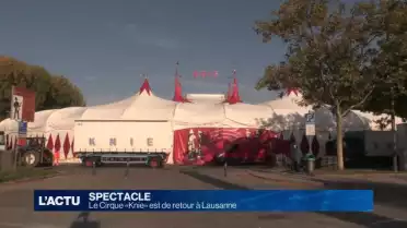 Le cirque Knie débarque à Lausanne