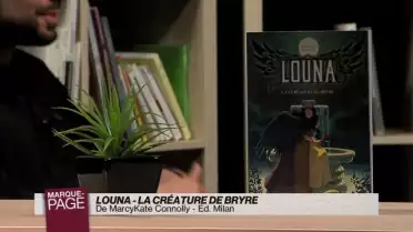 Louna - La créature de Bryre
