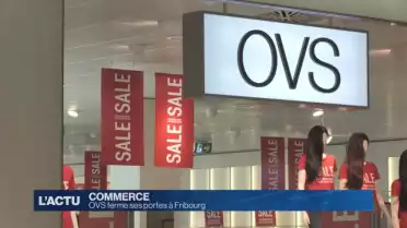 OVS à Fribourg ferme ses portes