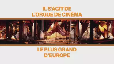 L&#039;orgue de cinéma de Servion