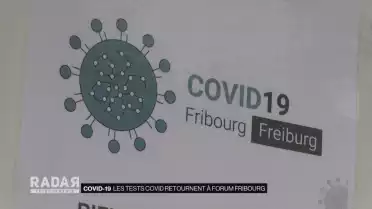 Les tests Covid retournent à Forum Fribourg