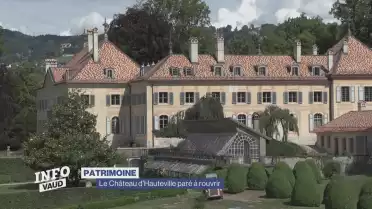 Le Château d&#039;Hauteville est rénové