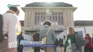 Gare de Lausanne : les retards coûteront 250 millions