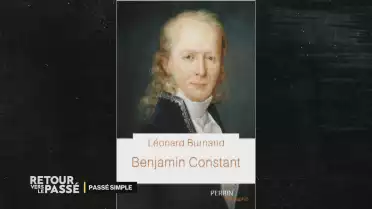 Passé Simple: Benjamin Constant