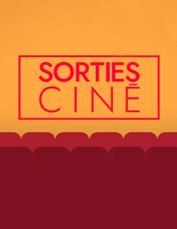 Sorties ciné