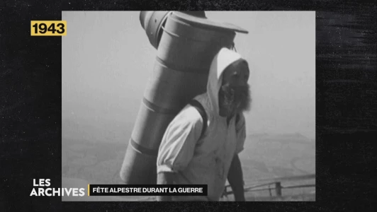Les Archives - fête alpestre durant la guerre