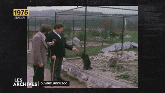 Les archives - L&#039;ouverture du zoo de Servion