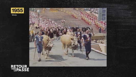 Retour vers le passé de Vevey
