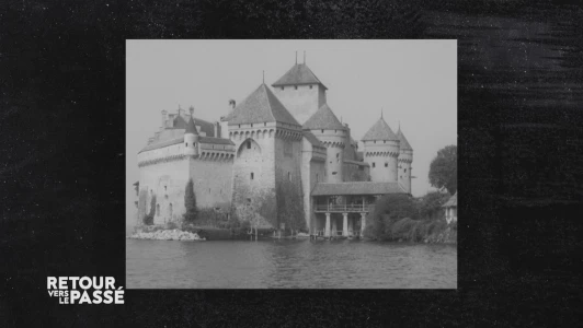 Retour vers le passé de la région de Chillon