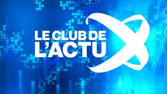 Le Club de l&#039;Actu du 07.06.15
