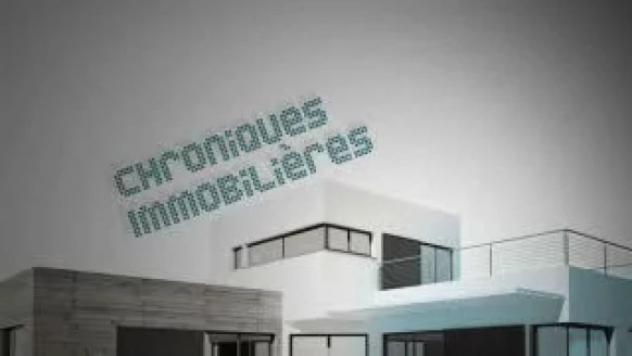 Chroniques Immobilières - Vente Estimation