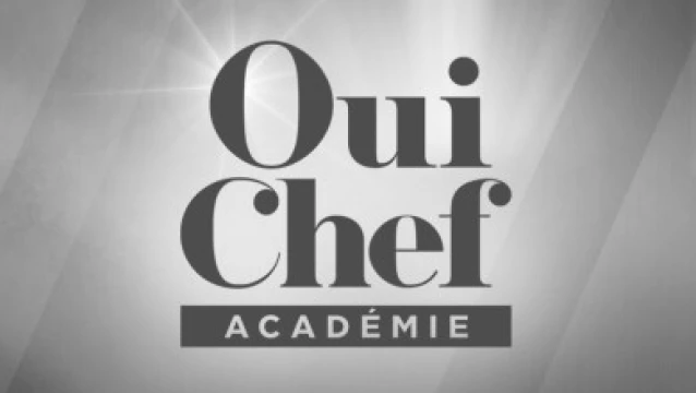 Participez à "Oui Chef Académie" !