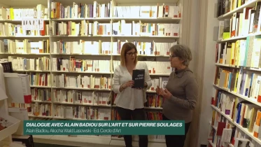 Dialogue avec Alain Badiou sur l'art et sur Pierre Soulages