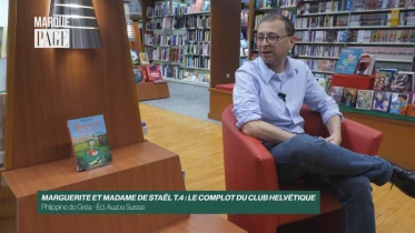 Marguerite et Madame de Staël T.4: Le complot du club helvét