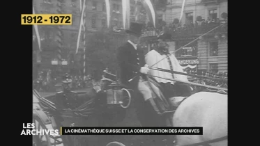La Cinémathèque suisse et la conservation des archives