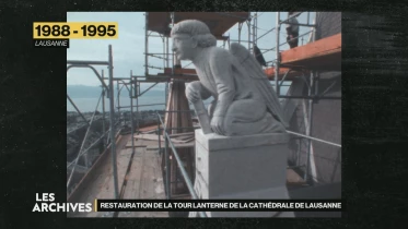 Restauration de la Tour Lanterne de la Cathédrale de Lausanne