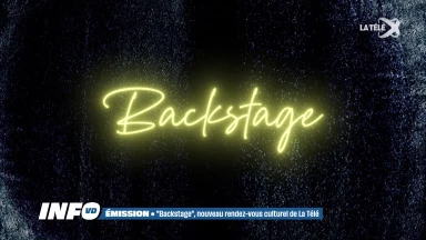 *Backstage* : une nouvelle émission pour découvrir l'artiste derrière le talent