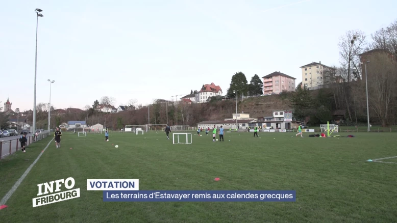 Les terrains d'Estavayer remis aux Calendes grecques