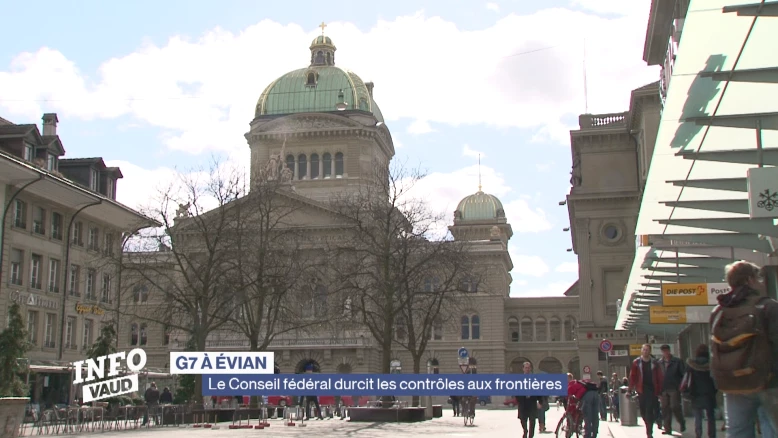 G7 : Berne durcit les contrôles aux frontières