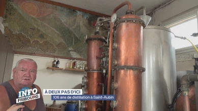 À deux pas d'ici: ça distille depuis 106 ans à Saint-Aubin