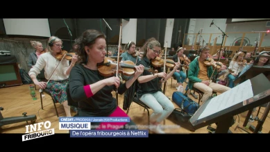 De l'opéra fribourgeois à Netflix