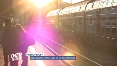 Horaire CFF, des liaisons renforcées en Suisse romande