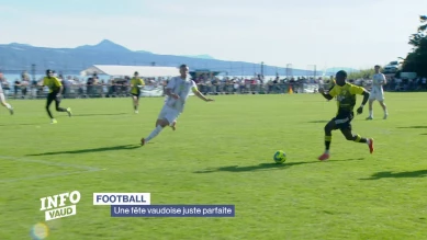 Une fête du football vaudois juste parfaite